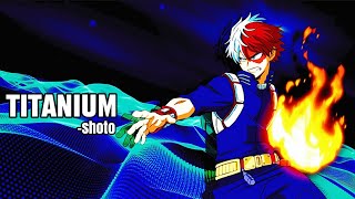 Shoto todoroki AMV (titanium by sia) #mha #mhaamv