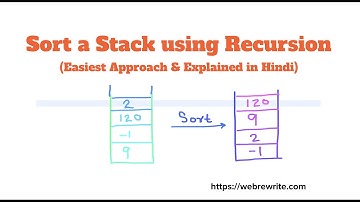Sort a Stack using Recursion | Hindi | Programming Tutorials