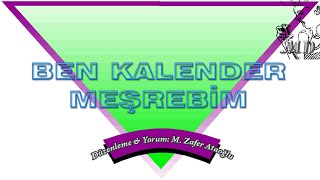 BEN KALENDER MEŞREBİM   MD Resimi