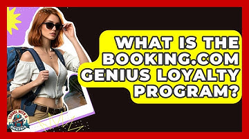 What Is The Booking.com Genius Loyalty Program? - Travel With A Backpack