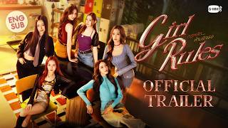 Download Lagu [Official Trailer] Girl Rules กฎหลัก...ห้ามรักเธอ MP3
