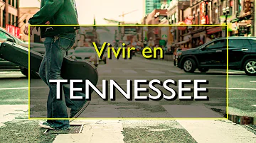 ¿Cómo es el estado de Tennessee para vivir?