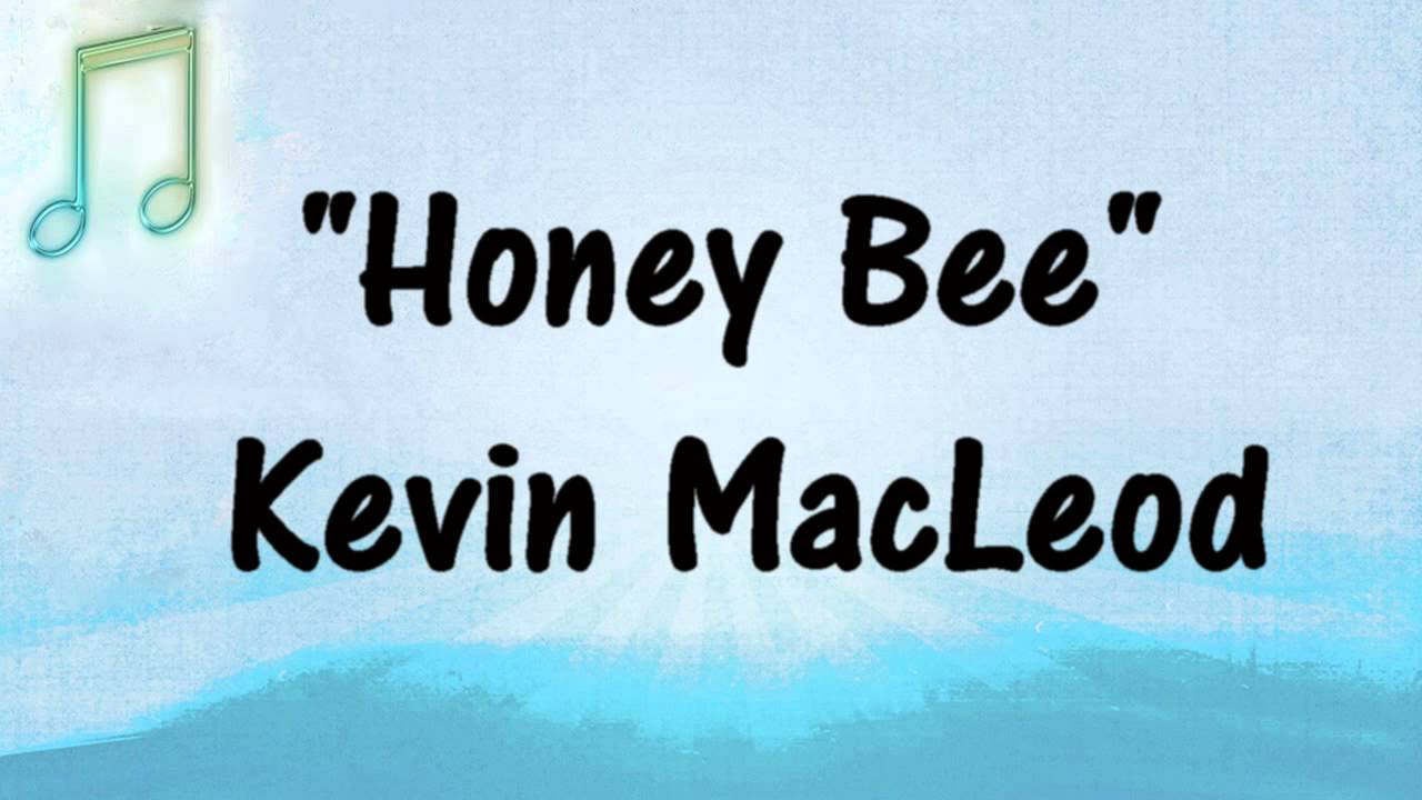 Kevin MacLeod HONEY BEE FUNKY JAZZ MUSIC YouTube Kevin macleod honey bee funky jazz music youtube