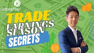 How I Research the Best Earnings Trades this Season