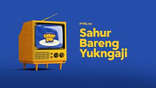 SABAR YUK 2026 - Sahur Bareng Yuk Ngaji DAY 21
