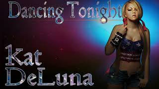 Kat DeLuna - Dancing ToNight