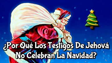 ¿Por qué los testigos de Jehová no celebran la Navidad?