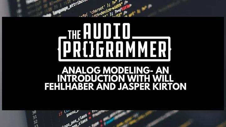 Analog Modeling- An Introduction with Will Fehlhab...