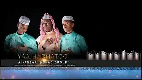 Ya Hadhato Nashiida afaan oromo Ethiopia Islamic Nasheed; by AL ANSAR INSHAD DAWA GROUP NE