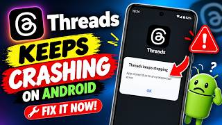 How to Fix Threads Keeps Crashing on Android (2026) | Threads App Not Working