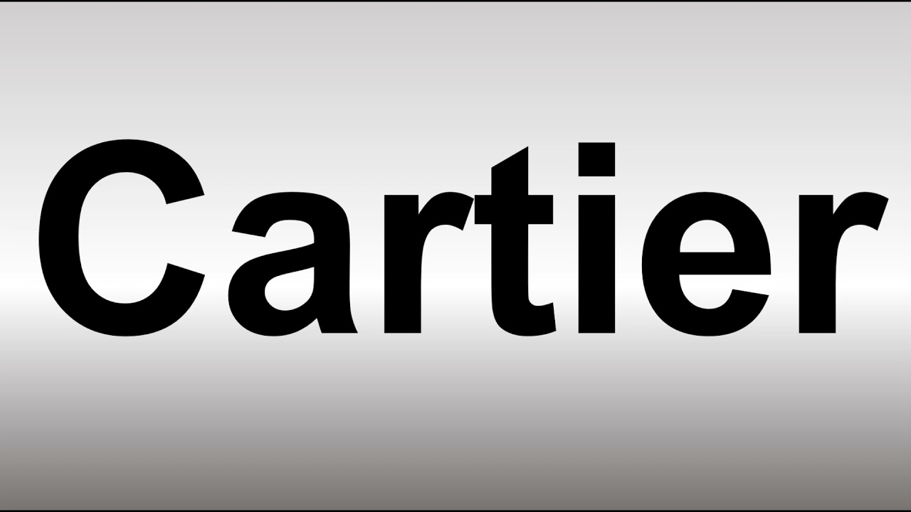 How to Pronounce Cartier - YouTube