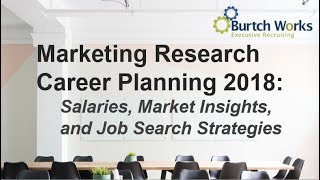 2018 Marketing Research & Consumer Insights Careers: Evaluating Roles, Negotiating Salaries & More