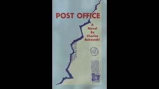 Charles Bukowski: Post Office (1971)