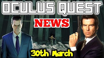 Goldeneye 64 Oculus Quest, Space Pirate Arena Beta, HL Alyx - Latest Oculus Quest Games & News