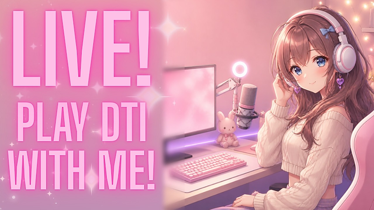 playing DTI with u (come join my server) ♡ ♡ - YouTube