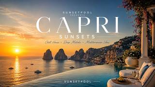 CAPRI SUNSETS 🌅 Luxury Deep House Mix | Mediterranean Chill & Sunset Vibes