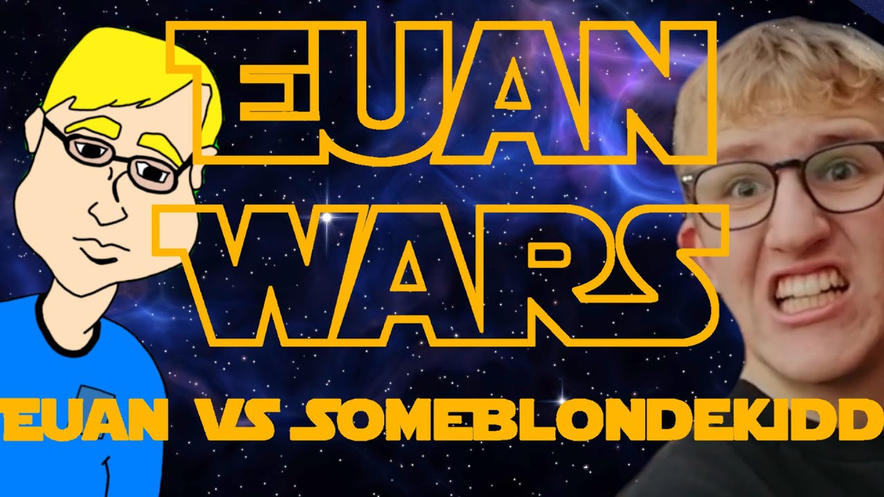 Star Wars Special | Euan vs SomeBlondeKidd