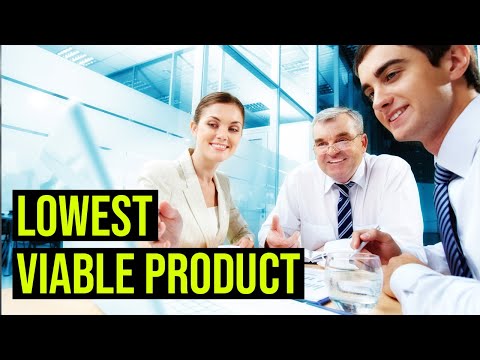 How to Determine Lowest Viable Product