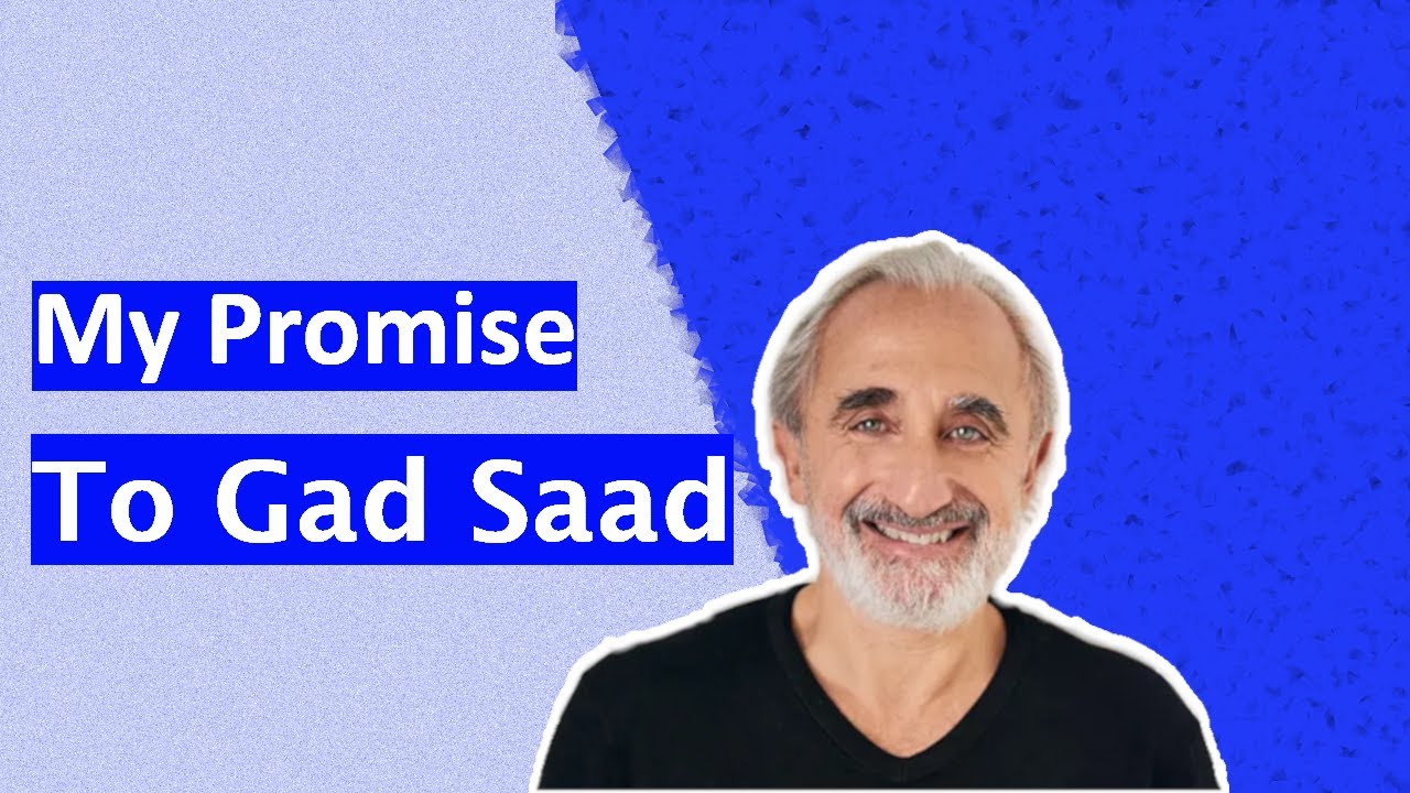 My Promise To Gad Saad Why I ve Made This Channel YouTube my-promise-to-gad-saad-why-i-ve-made-this-channel-youtube