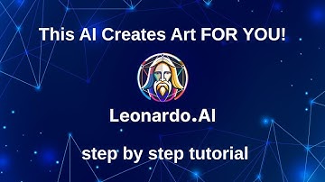 How to Use Leonardo AI Full Tutorial: Create Stunning AI Images Step by Step!