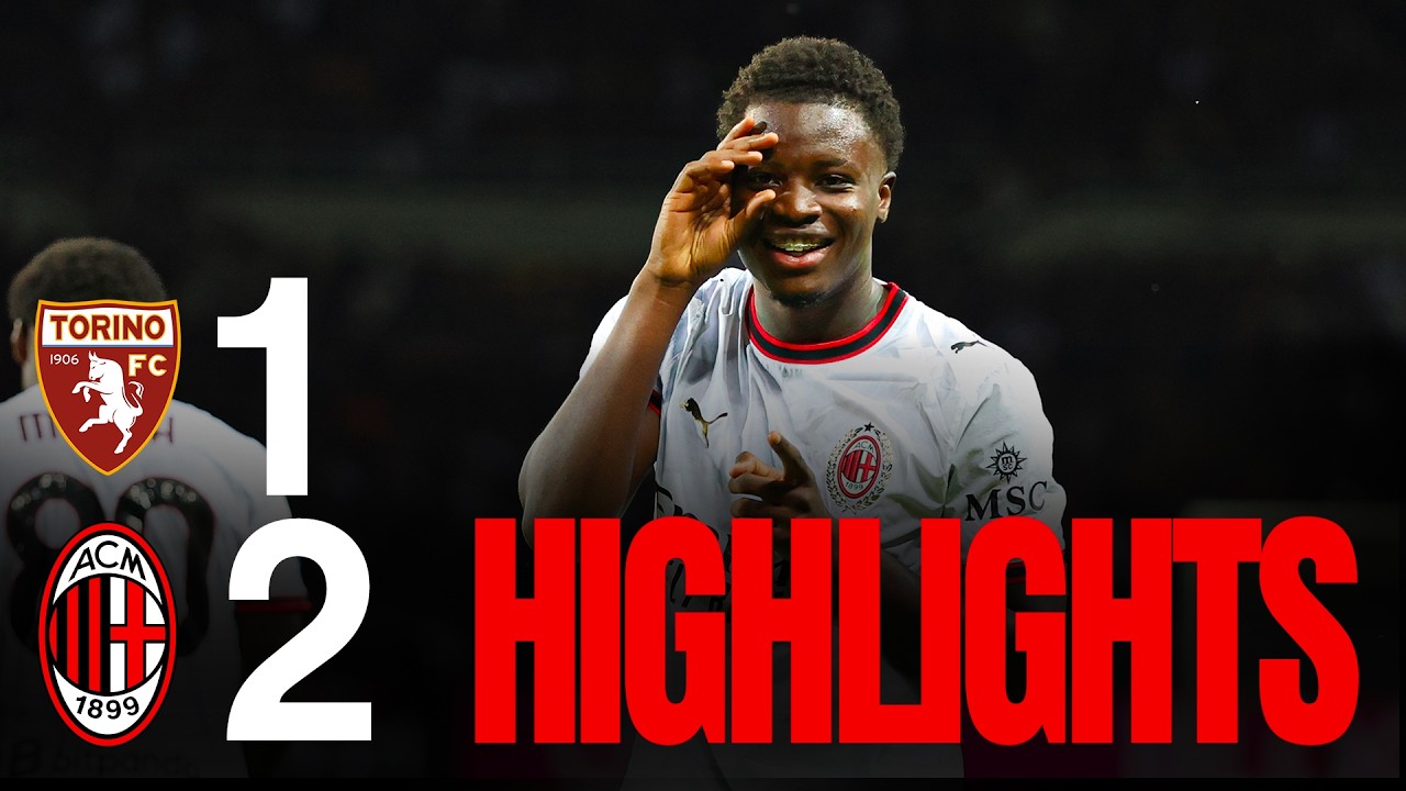Il gol al debutto di Cissè e Rabiot decidono la prima di Serie A | Torino - Milan 1-2 | Highlights