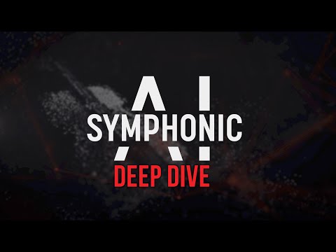 Symphonic  AI - DEEP DIVE