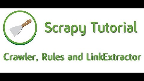 Crawler, Rules and LinkExtractor - 04 - Python Scrapy tutorial for beginners