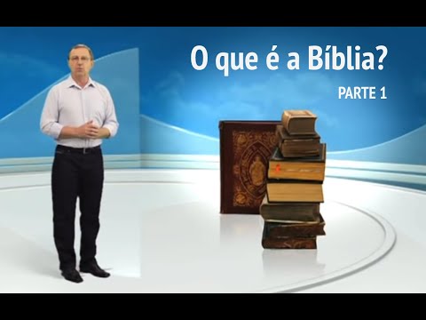 Vídeo: O Que é A Bíblia