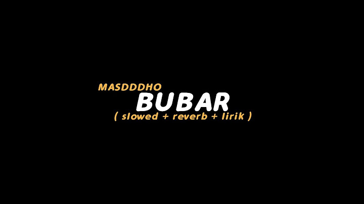 Pesenku Siji Yen Pancen Pengen Bubaran | Lirik Lagu Bubar oleh Masdddho (Slowed+Reverb+Lirik)