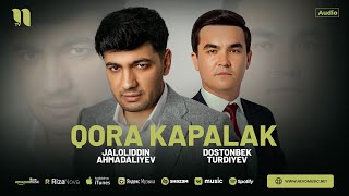 Dostonbek Turdiyev & Jaloliddin Ahmadaliyev - Qora kapalak (audio 2024)