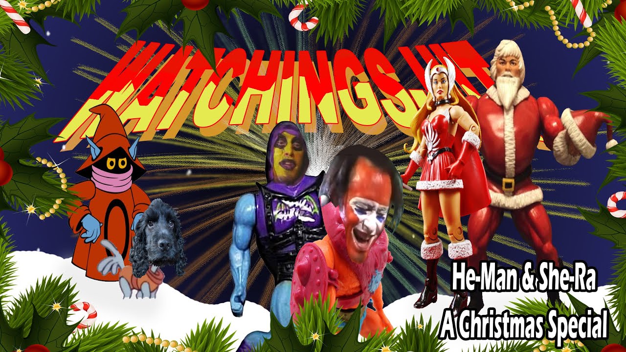 Watchings_hit presents TV Wasteland: He-Man & She-Ra. A Christmas Special