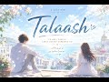 Talaash | Soulful Romantic Track | Urdu Hindi Love Song 2026 @Zemii94 