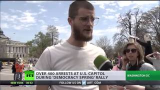 400 Arrested at Democracy Spring in Washington DC