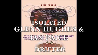 Deep Purple - Isolated - Glenn Hughes &amp; Ian Paice - Drifter