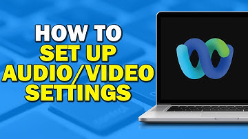 How To Set up Audio and Video Settings in Webex Cisco (Easiest Way)