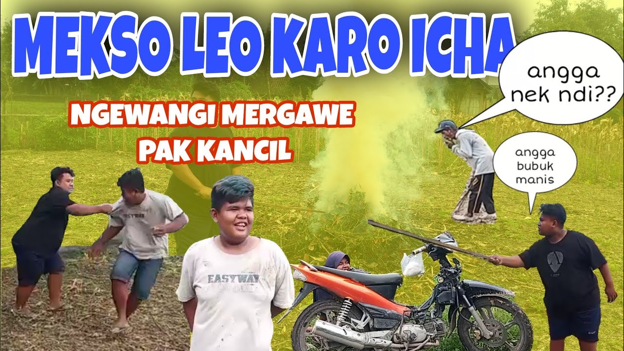 KUDU KASAR NGAJARI LEO ICA BANTU NGERESIK'I KEBON PAK KANCIL