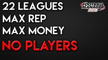 FM18 Experiment: What If You Reset European Football? Empty Clubs!