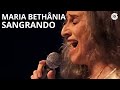 Maria Bethânia - "Sangrando" (Ao Vivo) – Carta de Amor