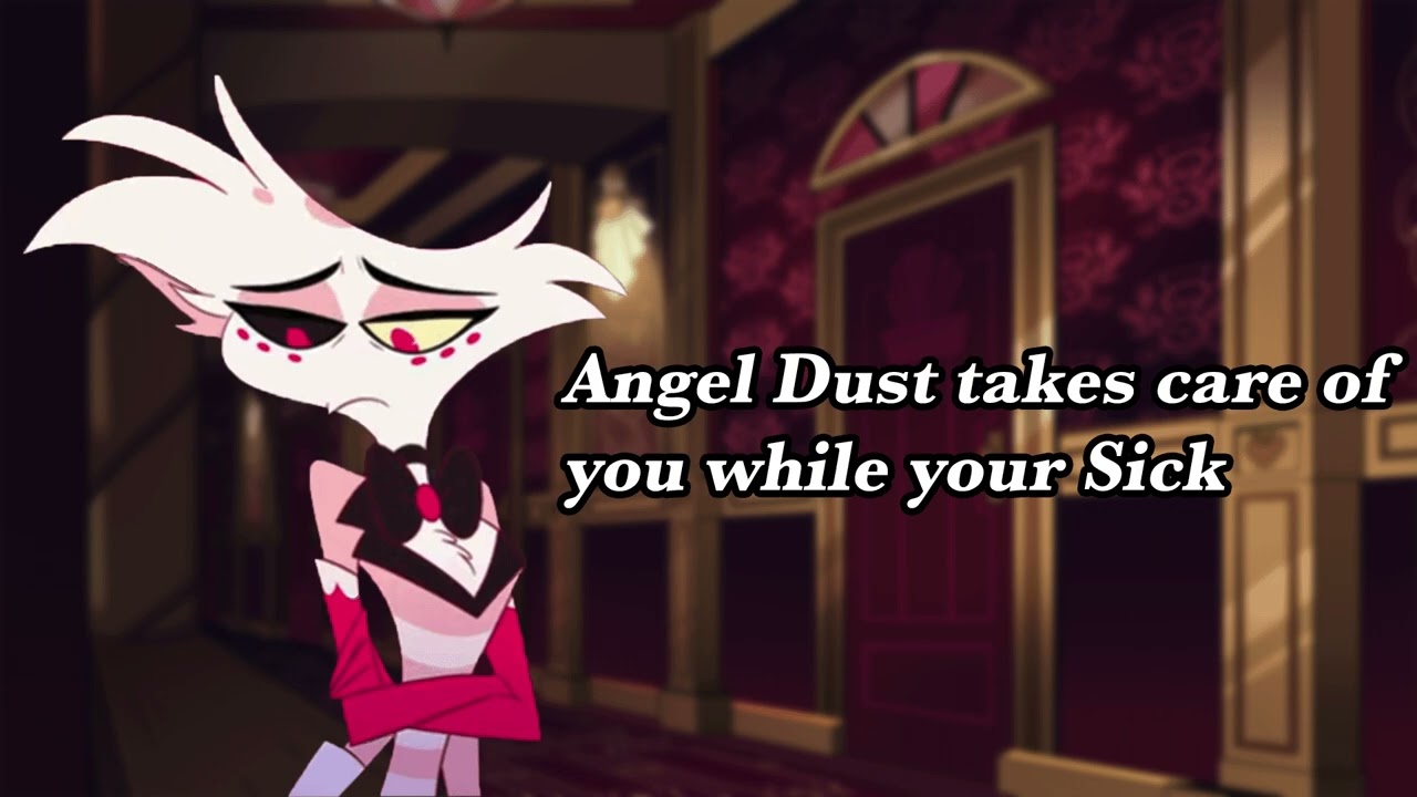 Angel Dust takes care of you while you're sick | ASMR (M4A)