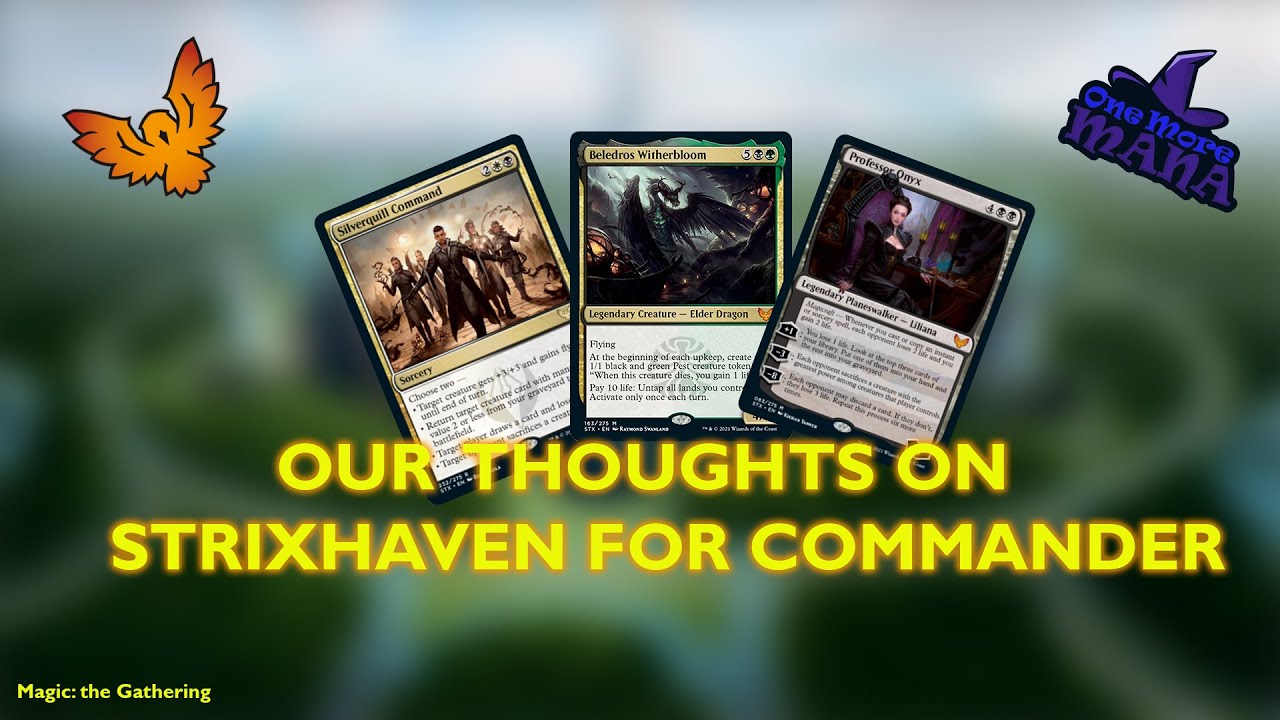 Strixhaven Review: | Magic: the Gathering EDH: Command Center #101 ...