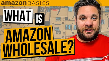 What is Amazon Wholesale? Here