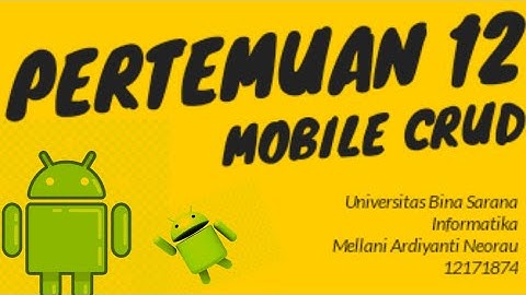 Pembuatan Mobile Crud tabel Kategori - UBSI Pertemuan 12