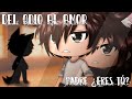 Padre... ¿Eres tú? 💔Del Odio Al Amor💖 Gacha Life •Parte 4• - I'm Michelle