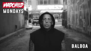 Madchild - Balboa (Produced By C-Lance) #MadchildMondays