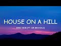 Eric Nam – House on a Hill (ft. Em Beihold) (Lyrics)🎵