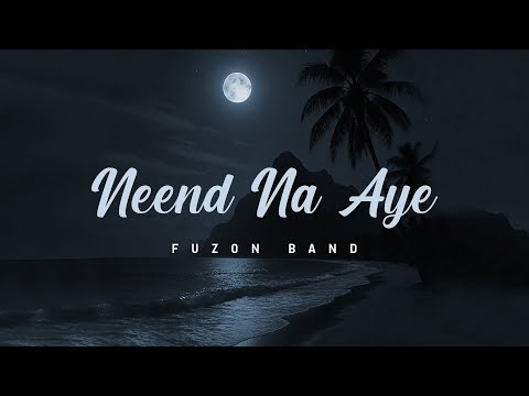 Fuzon Neend Na Aye Official