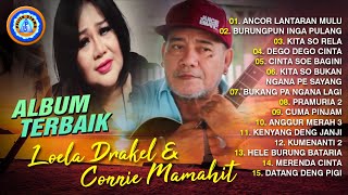 Album Manado terbaik  Loela Drakel \u0026 Connie Mamahit || FULL ALBUM MANADO (Official Music Video)