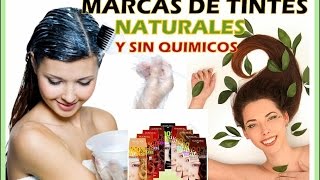 MARCAS DE TINTES DEL CABELLO NATURALES Y sin quimicos