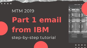 Part 1 email from IBM | Master the Mainframe 2019 | IBM MTM 2019
