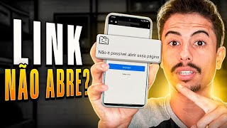 NÃO É POSSÍVEL ABRIR ESTE LINK no CELULAR? APRENDA RESOLVER!